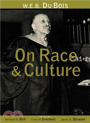 W.E.B. Du Bois on Race and Culture