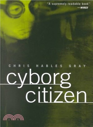 Cyborg Citizen ─ Politics in the Posthuman Age