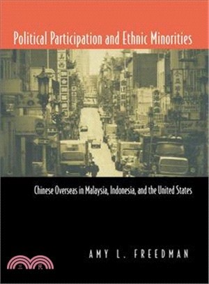 Political Participation and Ethnic Minorities ― Chinese Overseas in Malaysia, Indonesia, and the United States