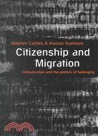 Citizenship and Migration ─ Globalization and the Politics of Belonging