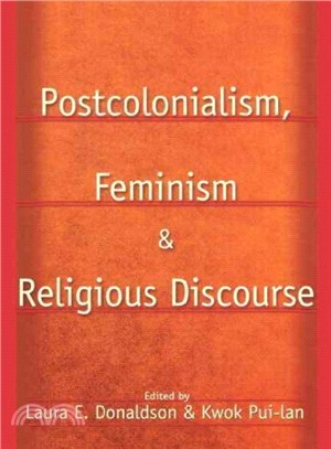 Postcolonialism, Feminism and Religious Discourse