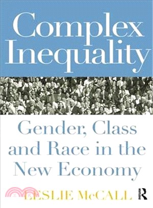 Complex Inequality ─ Gender, Class, and Race in the New Economy