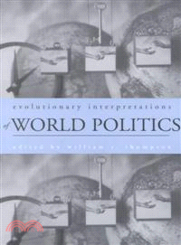 Evolutionary Interpretations of World Politics