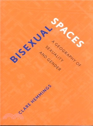 Bisexual Spaces ─ A Geography of Sexuality and Gender