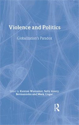 Violence and Politics ─ Globalizations Paradox