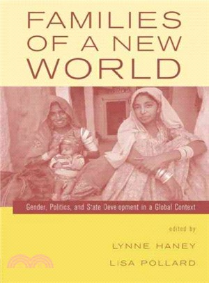 Families of a New World ― Gender, Politics, and State Development in a Global Context