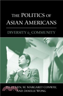 The Politics of Asian Americans：Diversity and Community