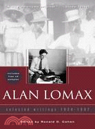 Alan Lomax ─ Selected Writings, 1934-1997