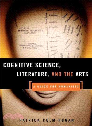 Cognitive Science, Literature, and the Arts—A Guide for Humanists