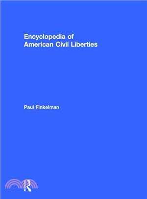 The Encyclopedia of American Civil Liberties