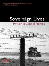 Sovereign Lives ─ Power in Global Politics