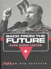 Back from the Future ─ Cuba Under Castro