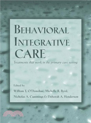 Behavioral Integrative Care ─ Treatments That Work In The Primary Care Setting