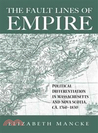 The Fault Lines Of Empire ─ Political Differentiation In Massachusetts And Nova Scotia, CA. 1760-1830