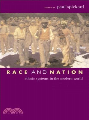 Race And Nation ─ Ethnic Systems In The Modern World