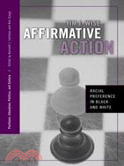 Affirmative Action ─ Racial Preference In Black And White