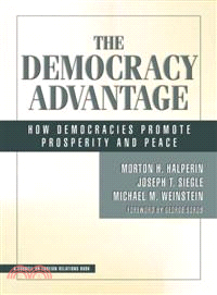 The Democracy Advantage ― How Democracies Promote Prosperity And Peace