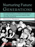 Nurturing Future Generations ─ Promoting Resilience in Children and Adolescent Through Social, Emotional and Cognitive SKill