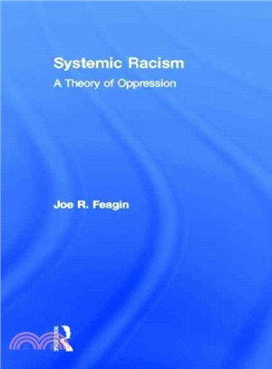 Systemic Racism ─ A Theory of Oppression