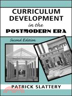 Curriculum Development in the Postmodern Era