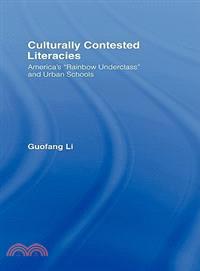 Culturally Contested Literacies
