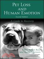 Pet Loss And Human Emotion ─ A Guide to Recovery