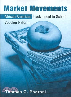 Market Movements ─ African American Involvement in School Voucher Reform