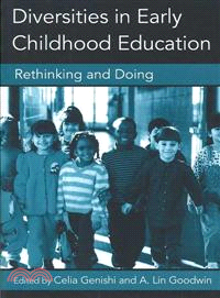 Diversities in Early Childhood Education ─ Rethinking and Doing