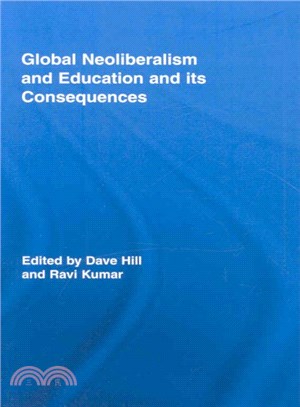 Global Neoliberalism and Education and Its Consequences