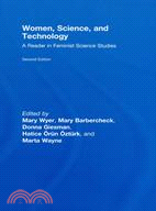 Women, Science, and Technology: A Reader in Feminist Science Studies