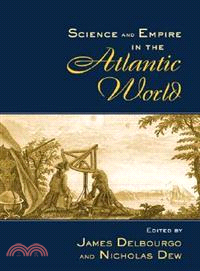 Science and Empire in the Atlantic World