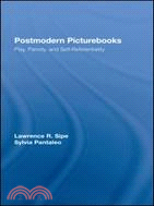 Postmodern Picturebooks: Play, Parody, and Self-Referentiality