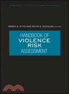 Handbook of Violence Risk Assessment