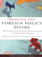 Bridging the Foreign Policy Divide: A Project of the Stanley Foundation