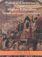 Political Correctness in Higher Education ─ British and American Perspectives