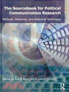 The Sourcebook for Political Communication Research: Methods, Measures, and Analytical Techniques