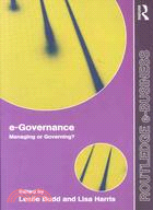 e-Governance: Managing or Governing?