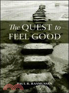 The Quest to Feel Good