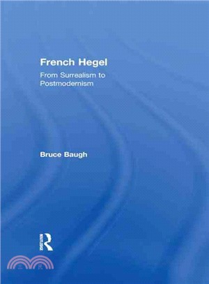 FRENCH HEGEL FROM SURREALISM TO POSTMODERNISM