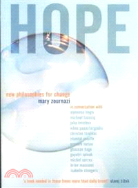 Hope ─ New Philosophies for Change