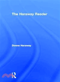 The Haraway reader /
