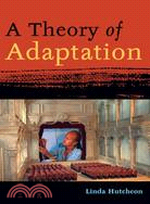 A Theory Of Adaptation