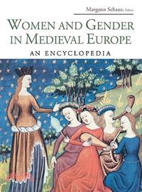 Women And Gender in Medieval Europe