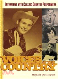Voices of the Country ― Interviews With Classic Country Performers