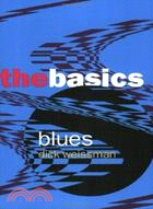 Blues: The Basics