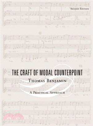 The Craft Of Modal Counterpoint ─ A Practical Approach