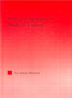 Maps And Monsters in Medieval England