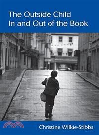 The Outside Child, In and Out of the Book