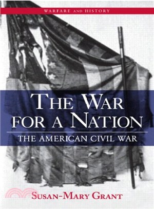 The War for a Nation ― The American Civil War