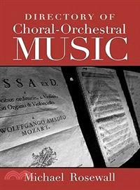 Directory of Choral-orchestral Music